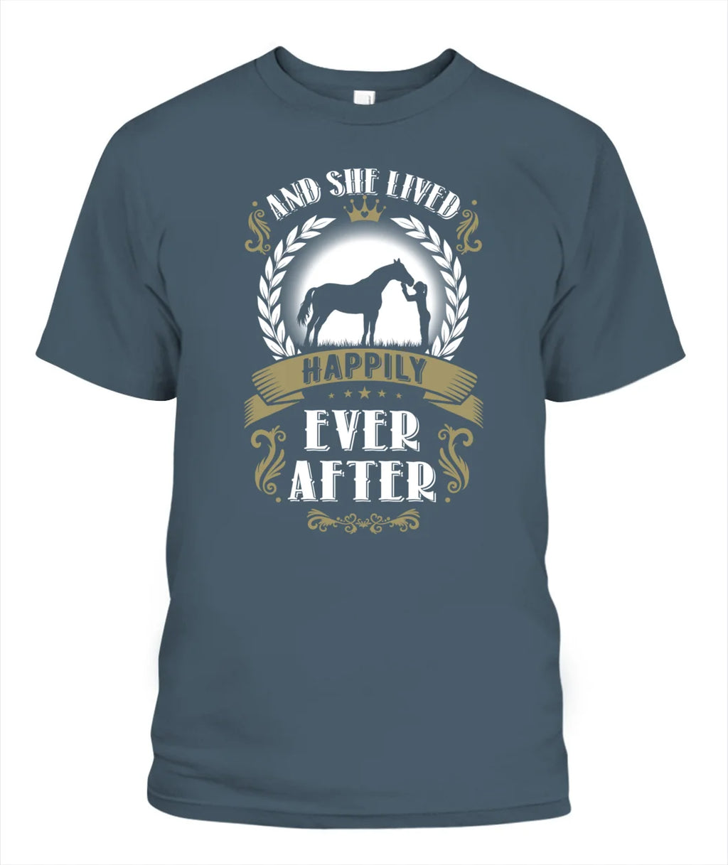 Funny Gift Idea for Equestrian Girl And She Lived Happily Ever After Horse Shirt