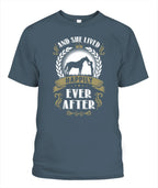 Funny Gift Idea for Equestrian Girl And She Lived Happily Ever After Horse Shirt