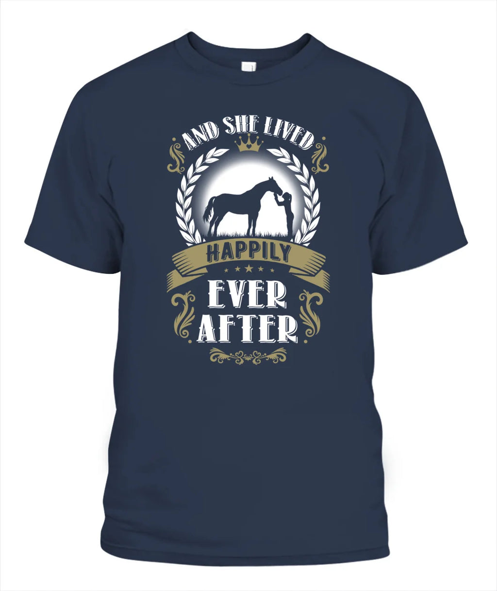 Funny Gift Idea for Equestrian Girl And She Lived Happily Ever After Horse Shirt
