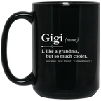 Funny Definition Gigi Mugs, Gigi Like A Grandma But So Much Cooler Gift