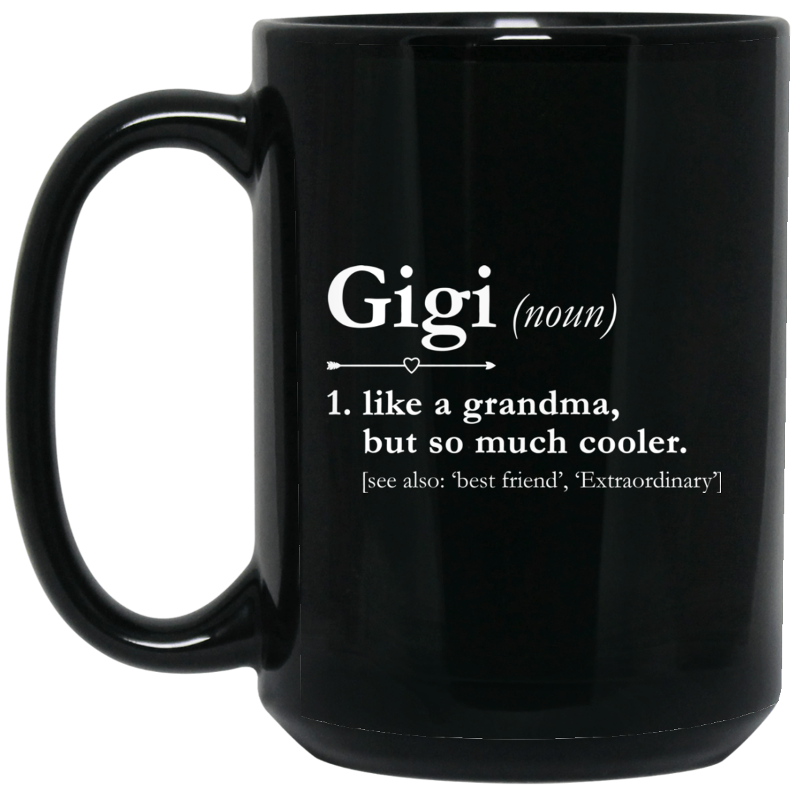 Funny Definition Gigi Mugs, Gigi Like A Grandma But So Much Cooler Gift