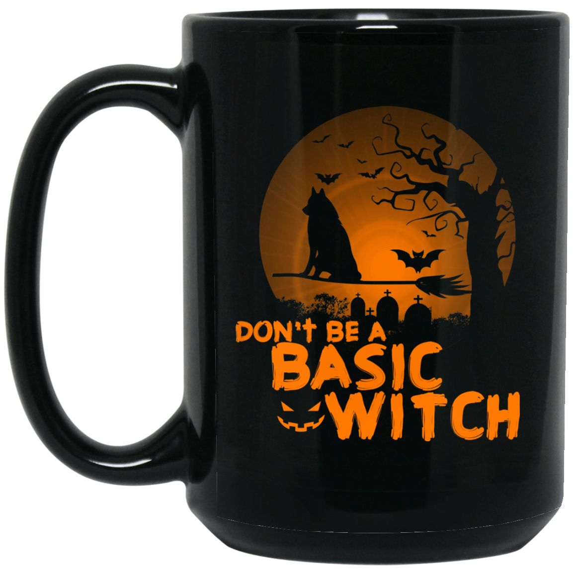 Don't Be A Basic Witch Husky Mugs