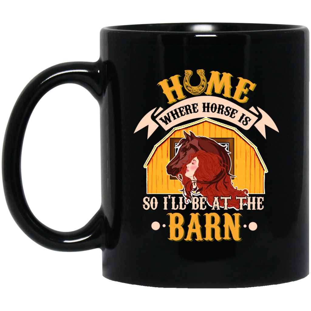 Home Is Where Horse Is Mugs