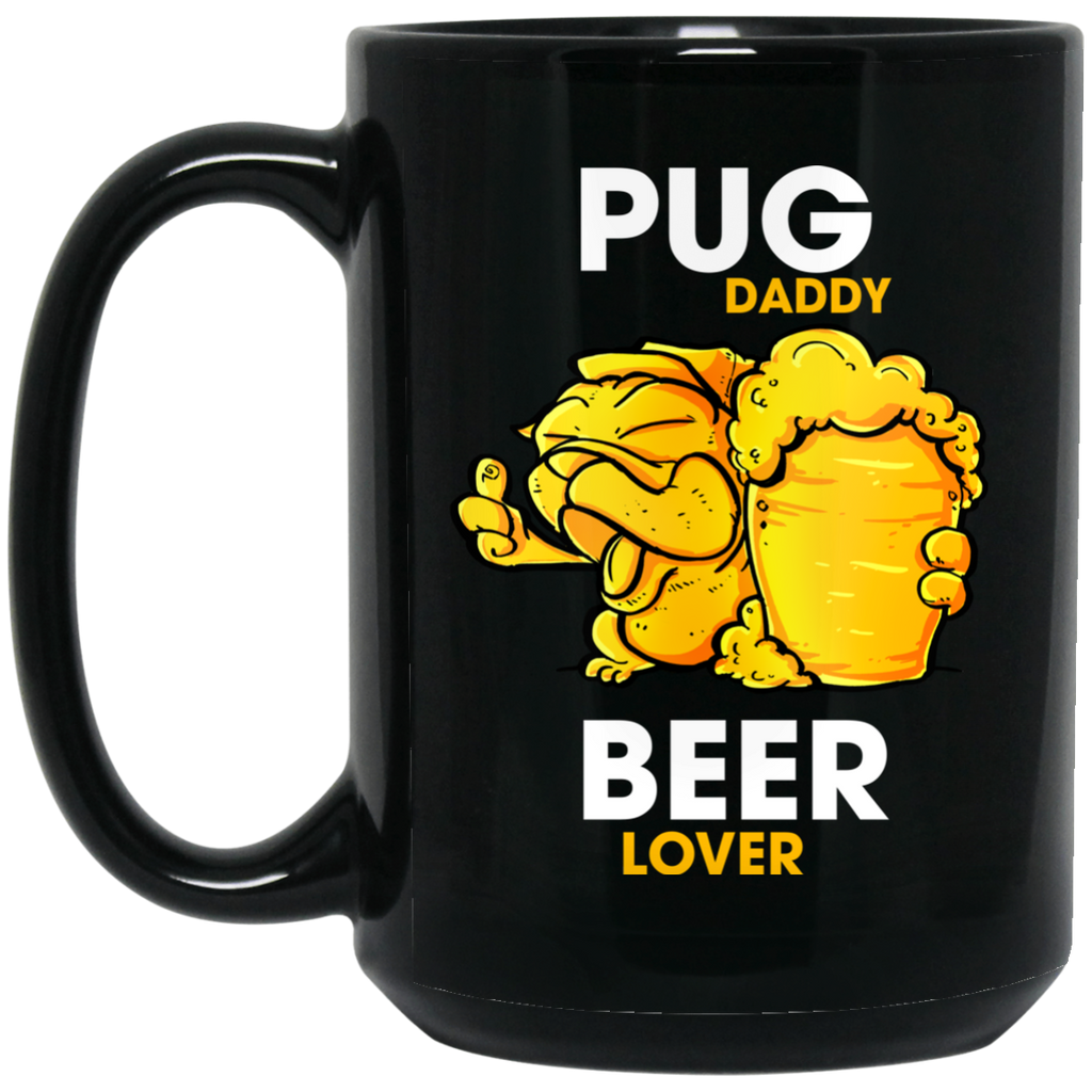 Pug Daddy Beer Lover Mugs