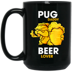 Pug Daddy Beer Lover Mugs