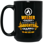 Welder Daddy Makes Their Daughter Happy Mugs