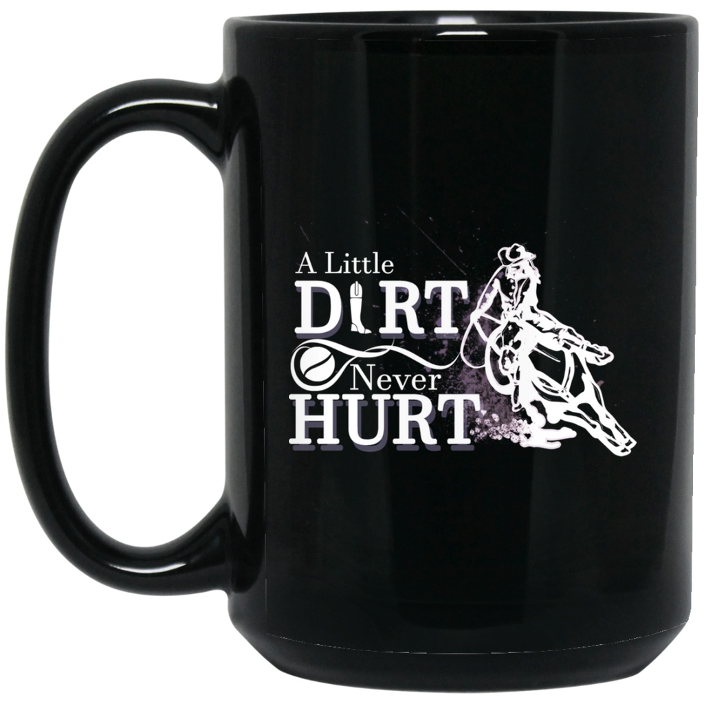 A Little Dirt Never Hurt Mugs