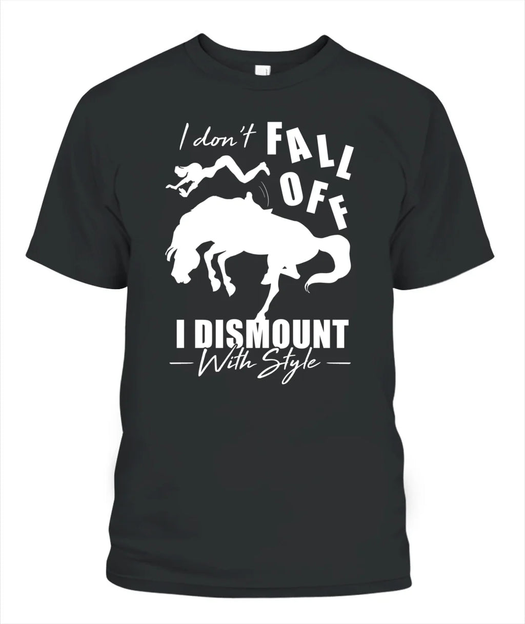 Horse T-shirt - I Don't Fall Off T Shirt For Equestrian Girl