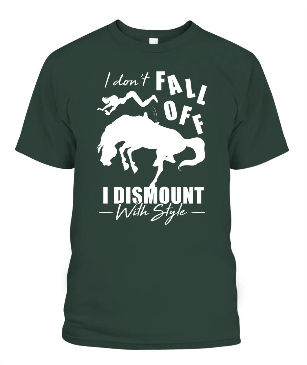 Horse T-shirt - I Don't Fall Off T Shirt For Equestrian Girl