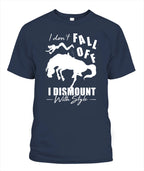 Horse T-shirt - I Don't Fall Off T Shirt For Equestrian Girl