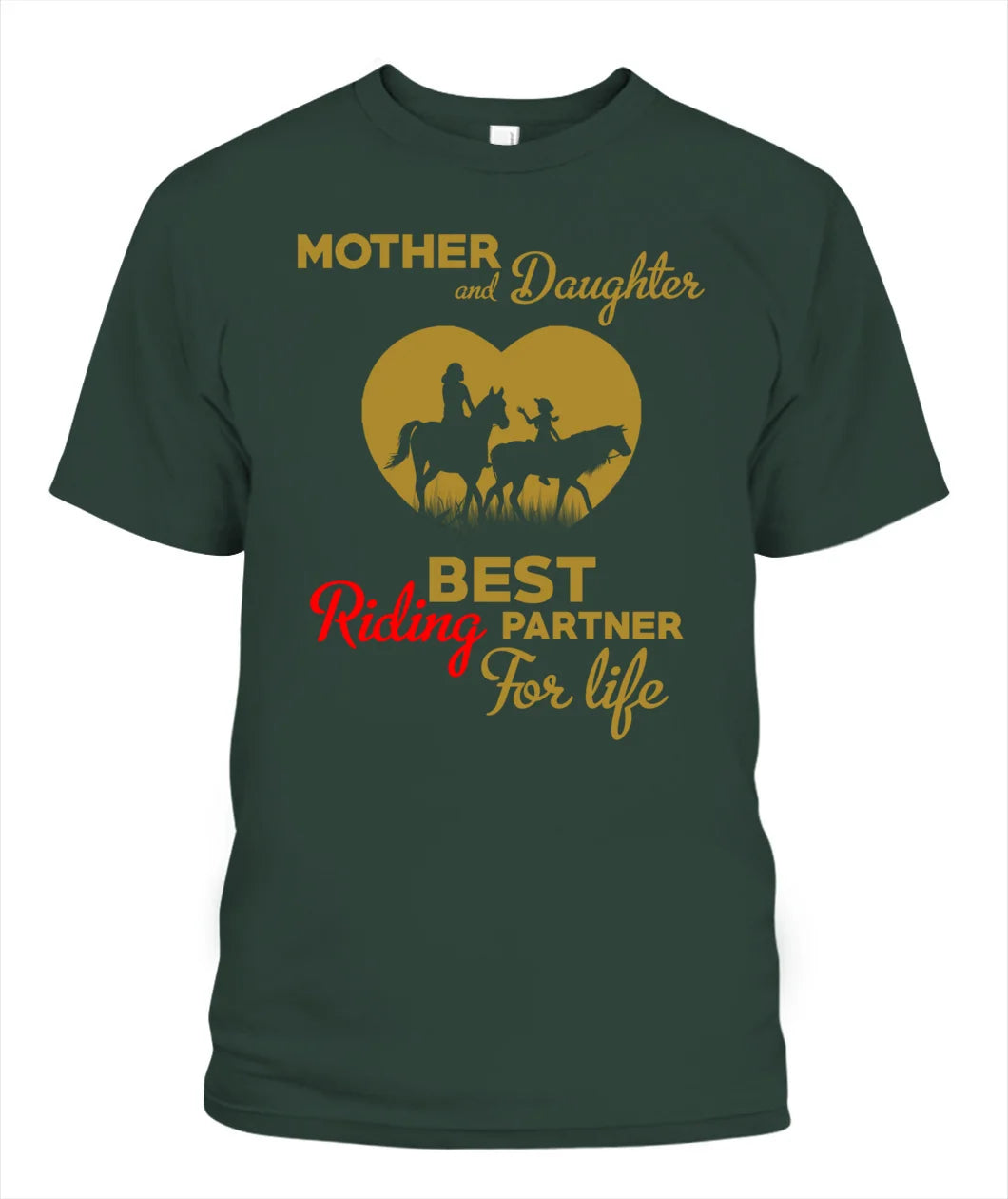 Mother And Daughter Best Riding Partner For Life T Shirt