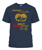 Mother And Daughter Best Riding Partner For Life T Shirt