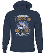 On Weekends I Hook Up With Big Girls Who Swallow T Shirt