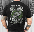The Back Of A Fishing Legend Looks Like T-Shirt