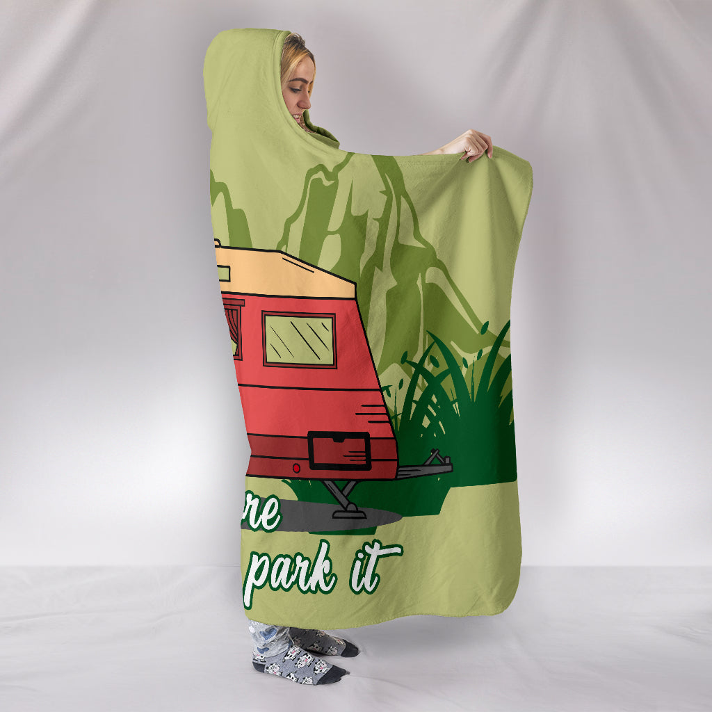 Camping - Home Is Where You Park It Hooded Blankets