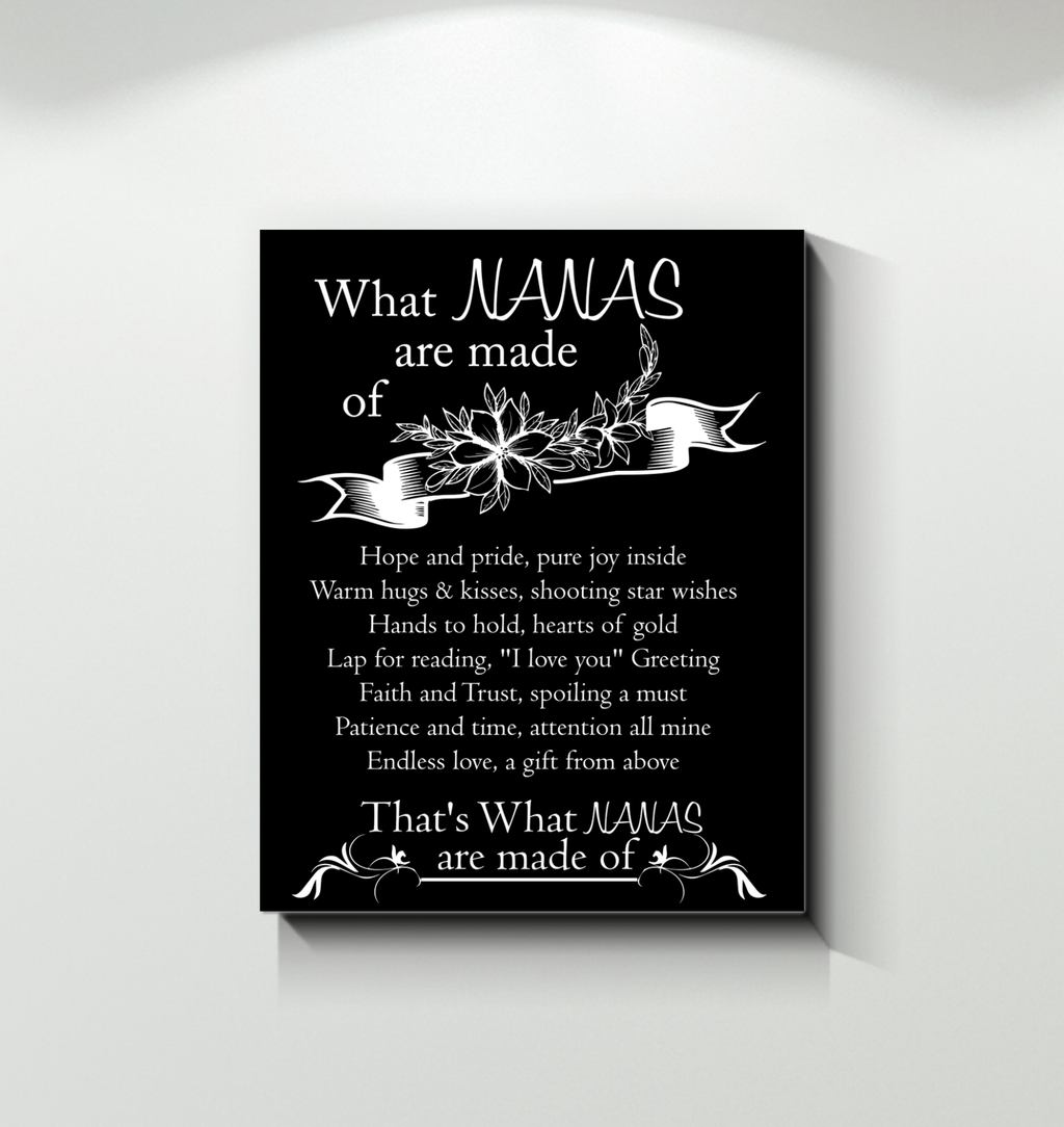 What Nanas Are Made Of Grandma Canvas Gift